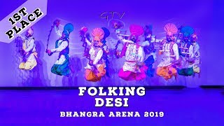 Folking Desi - First Place Music Category @ Bhangra Arena 2019