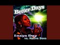 Better Days (Dubber Days)