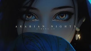 Arabian Nights - Deep Ancient Arabian Ambient Music