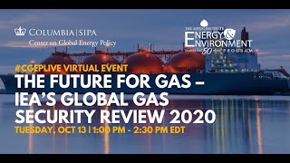 The Future for Gas – IEA’s Global Gas Security Review 2020