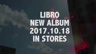 LIBRO NEW ALBUM 『祝祭の和音』 CM