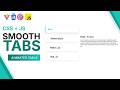 Create smooth animated tabs (HTML, CSS, JavaScript) | How to create custom tabs