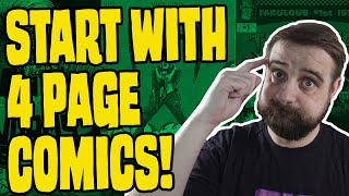 If You Want To Make Comics, Start With a Four Page Comic. (2022)