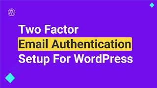 WordPress 2FA Setup: How to Enable Email OTP Using Ultimate Security