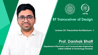 Lecture 14 - Transceiver Architecture - I