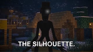 A SILHUETA TAVA ME SEGUINDO NO MINECRAFT  - The Silhouette