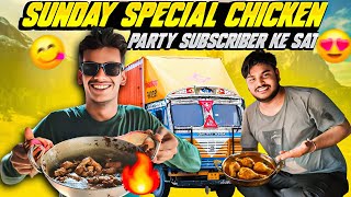 Chicken Party Sunday Special Subscriber Bhaiya Ke Sath - Rohit Vlogs