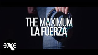 THE MAXIMUM - La Fuerza