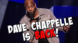 Dave Chappelle Show Returns to Netflix with Hot New Takes!