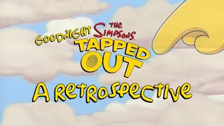 Goodnight Simpsons Tapped Out: A Retrospective