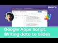 Google Apps Script: Writing Data to Google Slides