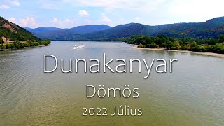 Dömös - Dunakanyar - 2022 Július