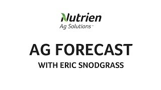 Nutrien Ag Solutions Ag Forecast -  July 18, 2019