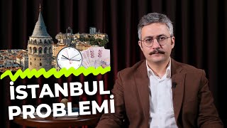 İSTANBUL PROBLEMİ| ÇOK HIZLI GÜNDEM S2B50