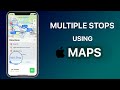 Apple Maps  Add multiple stops (destinations) on your route. iOS 16