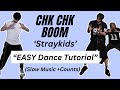 'CHK CHK BOOM' Stray Kids Mirrored Dance Tutorial | Easy Step By Step #straykids