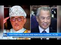 malaysia s king asks muhyiddin to bring forward confidence vote the big story