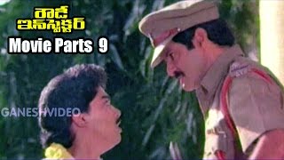 Rowdy Inspector Movie Parts 9/14 || Nandamuri Balakrishna, Vijayashanti || Ganesh Videos