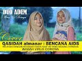 BENCANA VIRUS  - Cover DUO ADEM - original song Bencana Aids (Almanar)