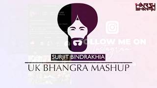 Surjit Bindrakhia | 2020 Tribute Mashup | Punjabi | UK Bhangra Dhol Remix | Dance | DJ HARSH SHARMA