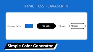 Simple Hex Color Generator Using HTML + CSS + JAVASCRIPT