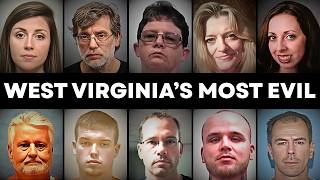 10 Disturbing Crimes in West Virginia History