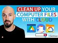 Clean up your computer files | Part 3 of Why you should be using Google Drive instead of Dropbox