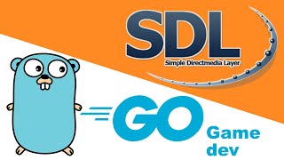 Go and SDL setup for game development (golang)