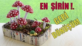 GAZETEDEN, SEVİMLİ MANTAR TARLASI! (Geri Dönüşüm) / DIY Cute Mushroom Garden With Newspaper