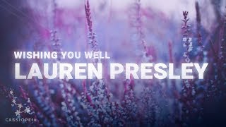 Lauren Presley - Wishing You Well (Lyrics)