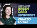 USCIS Marriage Green Card Interviews: What to Expect