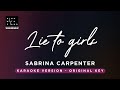 Lie to girls - Sabrina Carpenter (Original Key Karaoke) -Piano Instrumental Cover with Lyrics