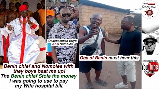 Oba of Benin must hear this, Benin chief Stole the money I was going to use to pay my Wife hospital