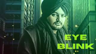 EYE BLINK : (UNRELEASED) Sidhu moose wala new song | new punjabi song 2022 | leaked song