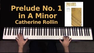 Catherine Rollin : Prelude No. 1 in A Minor