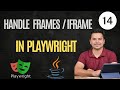 How To Handle Frames And iFrames In Playwright With Java  | Playwright Java Tutorial