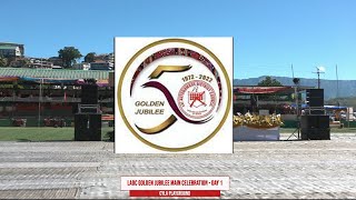 2 - LADC Golden Jubilee Main Celebration (Day 1) | CYLA Play Ground : Lawngtlai