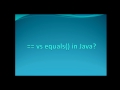 == Operator VS .equals() Method in Java with example