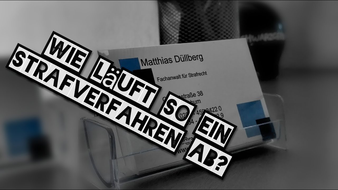 Wie Läuft So Ein Strafverfahren Ab? - YouTube