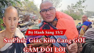 Sư Phúc Giác Kim Cang dặn dò AE YouTuber. Sư Minh Tuệ và 16 sư Nhỏ bộ hành sáng 15/2 tốt đẹp