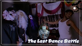 The Last Dance Battle *Funny & Scary*