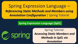Spring Expression Language: Referencing Static Methods and Members using Annotation Configuration