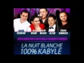 yazid miradi à la nuit blanche100% kabyle à bagnolet