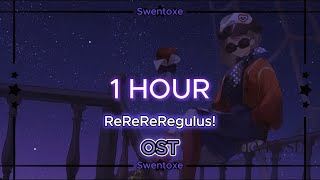 ReReReRegulus! - Regulus EP OST | Reverse: 1999 (1HOUR)