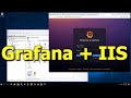 Grafana and IIS - Windows Server Installation Setup and Configuration