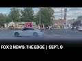 FOX 2 News: The Edge | Sept. 9