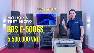 NIVO AUDIO | MỞ HỘP \u0026 TEST MICRO KHÔNG DÂY BBS E500GS | 5.500.000 * | 0915508880 | WWW.NIVOAUDIO.COM