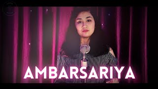 Ambarsariya | Fukrey | Sona Mahapatra | ( Cover ) | Neha Barua |