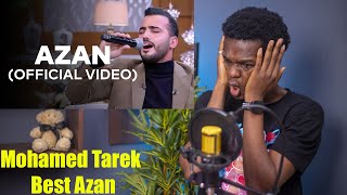 Non-Muslims Reacts To Mohamed Tarek - Best Azan 😳 | الأذان بصوت خاشع