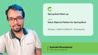 Value Objects Pattern For Spring Boot | Sumukh Bhandarkar | Spring Boot Meetup | GeekyAnts